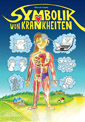 Symbolik von Krankheiten